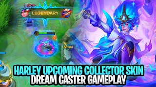 Harley Upcoming New Skin Dream Caster Collector Skin SCRIPT NO PASSWORD | Mobile Legends: Bang Bang