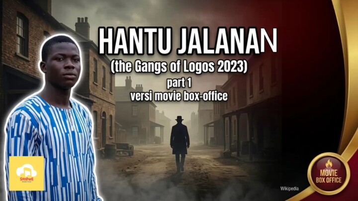 Hantu jalanan (gank of Logos 1)
