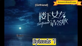 Girlfriend episode 7 with English Sub