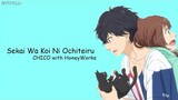 Sekai Wa Koi Ni Ochiteiru | Ao Haru Ride OP - CHICO with HoneyWorks (Romaji/Indonesia Lyrics)