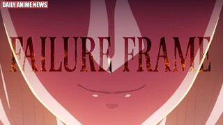 Another Revenge Isekai, Failure Frame Dark Fantasy Anime Announced | Daily Anime News