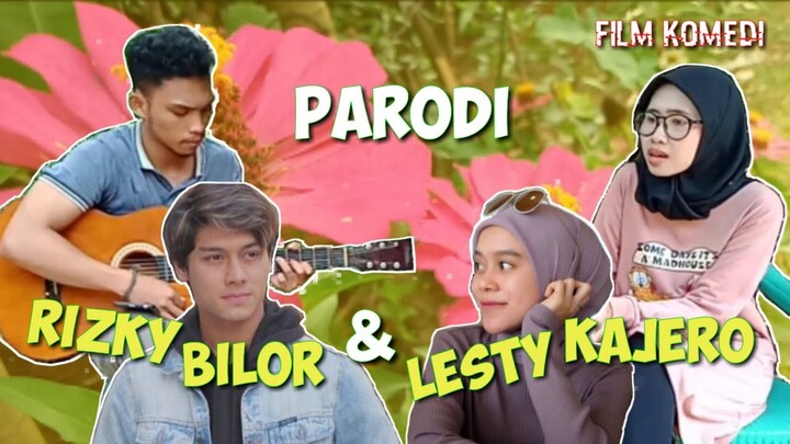 Parodi RIZKY BILAR DAN LESTY / Film Komedi Yang Lagi Viral