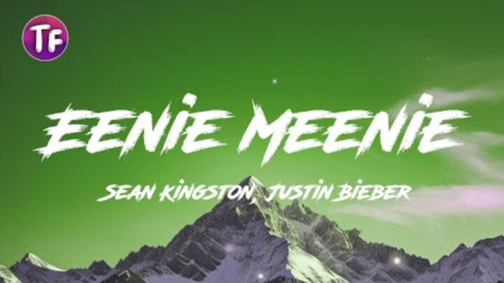 Sean Kingston, Justin Bieber - Eenie Meenie (Lyrics/Letra) (slowed)
