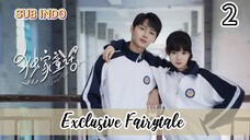 Exclusive Fairytale Eps.2 HD | Sub Indo