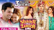 Shaadi Mein Zaroor Aana (2017) Full Hindi Movie (4K) Rajkumar Rao, Kriti Kharbanda | Bollywood Movie