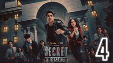 THE SECRET HIGHSCHOOL (Eps.4)