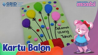 Membuat Kreasi - Kartu Balon