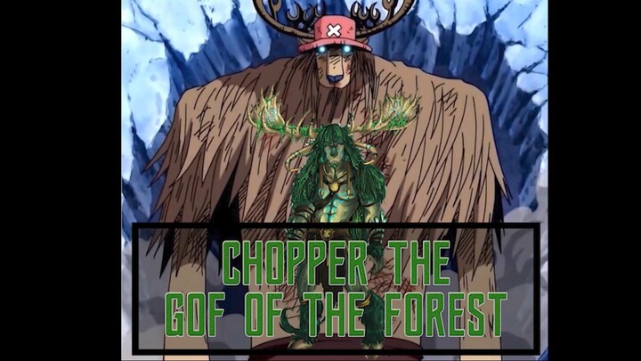 Chopper The Forest God