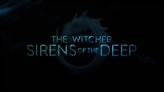 The Witcher_ Sirens of The Deep _ Official Trailer _ Netflix