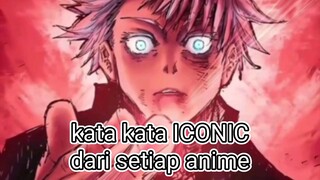 kata-kata ICONIC dari setiap anime