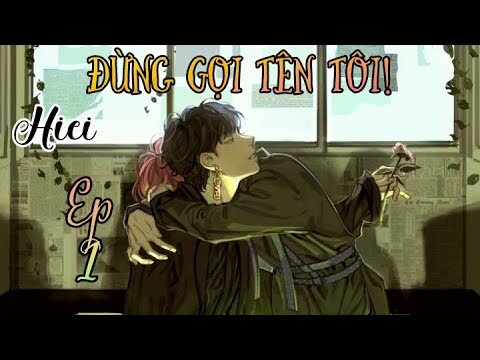 [BTS Film] Đừng Gọi Tên Tôi!_Ep 1🐯❤🐰