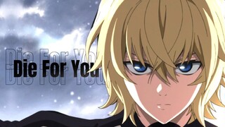 Thiên thần diệt thế - Owari no Seraph 「AMV」Die For You