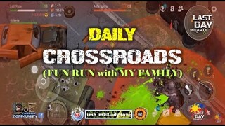 DAILY "CROSSROADS" with my OfficialLDOE FAMILY- Last Day On Earth: Survival