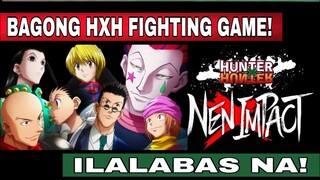 NEW HXH FIGHTING GAME MALAPIT NA! | HUNTER X HUNTER NEN X IMPACT