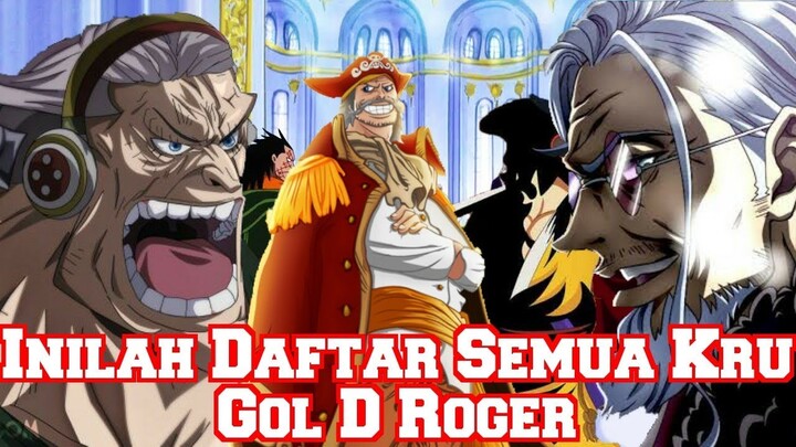 INILAH DAFTAR SEMUA KRU GOL D ROGER YANG SUDAH DIKETAHUI (One Piece)
