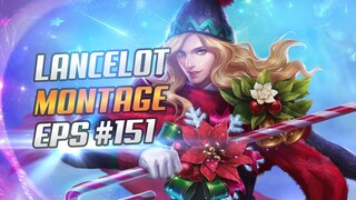 LANCELOT FASTHAND MONTAGE #151 | RANK HIGHLIGHTS | LANCELOT UNLIMITED SKILL 1 | MLBB