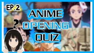 [GUESS THE ANIME OPENING QUIZ] ทายเพลงเปิดอนิมะภายใน 5 วินาที!!! (EP.2)