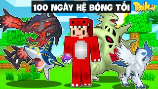 Rex Thử Thách Sinh Tồn 100 Ngày Chỉ Bắt Pokemon Hệ Bóng Tối Trong Minecraft Pixelmon !!