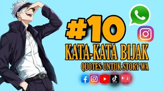 10 KATA-KATA BIJAK UNTUK STORY WA