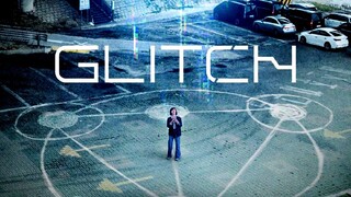 Glitch Ep 6