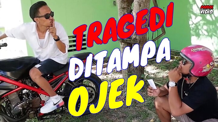 TRAGEDI DI TAMPA OJEK ( Parkol #94 )