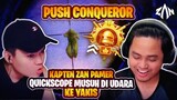 Push Conqueror, Kapten ZAN Pamer Quickscope Musuh Di Udara Ke Yakis !! | PUBG Mobile Indonesia