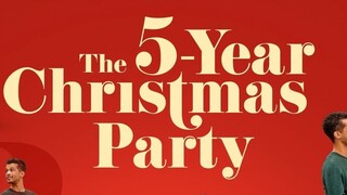 The 5-Year Christmas Party – SUBTITLE INDONESIA (2024)