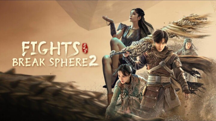 Fights Break Sphere 2 (2024) | Chinese Action Fantasy Movie Hindi Dubbed | Full HD | Bili Bili TV