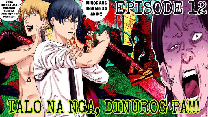 CHAINSAW MAN EPISODE 12 CHAPTER 37 and 38 TAGALOG REVIEW| TALO NA DINUROG PA!! AWIT PARA KAY HIMENO