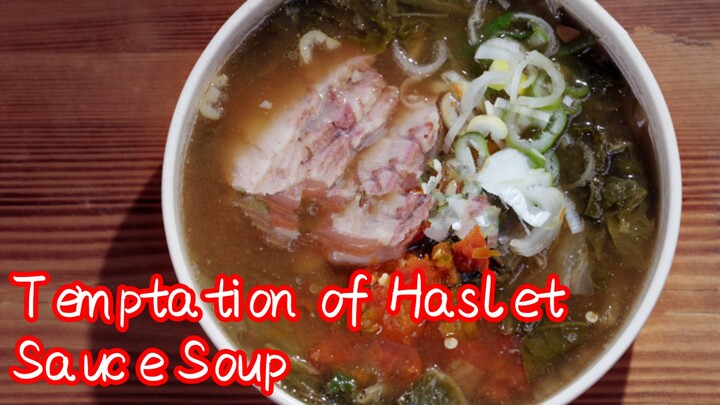 Temptation of Haslet + Sauce Soup