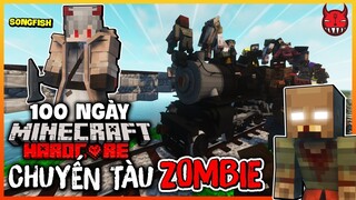 SongFish Tóm Tắt 100 Ngày Sinh Tồn Chuyến Tàu Zombie Minecraft Siêu Khó Phải Làm Sao