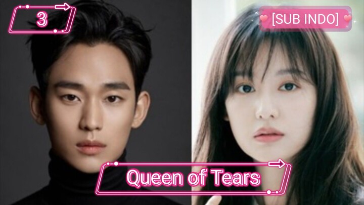 [SUB INDO] Queen of Tears EP 3