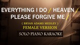 EVERYTHING I DO / HEAVEN / PLEASE FORGIVE ME ( FEMALE VERSION ) ( BRYAN ADAMS MEDLEY ) (COVER_CY)