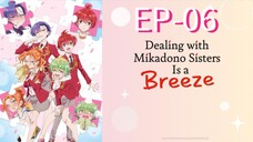 Dealing With Mikadono Sister Is Breeze || S1 || EP-06 (HINDI)