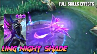 LING NIGHT SHADE SKIN ENTRANCE AND FULL SKILLS EFFECTS GAMEPLAY - MOBILE LEGENDS BANG BANG