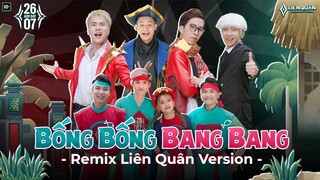 BỐNG BỐNG BANG BANG LIÊN QUÂN VERSION | PHIÊN BẢN ĐẶC BIỆT