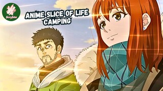 Om ini Nemu Jodoh saat Camping Sendirian -Anime healing