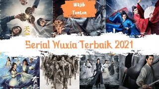 Rekomendasi Serial Wuxia Terbaik 2021