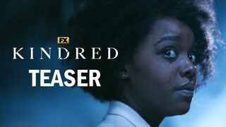 Kindred | Official Teaser - Time | FX