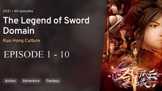 Jian Yu Feng Yun (The Legend of Sword Domain) EP 01 - 10.SUB INDO [1080p]