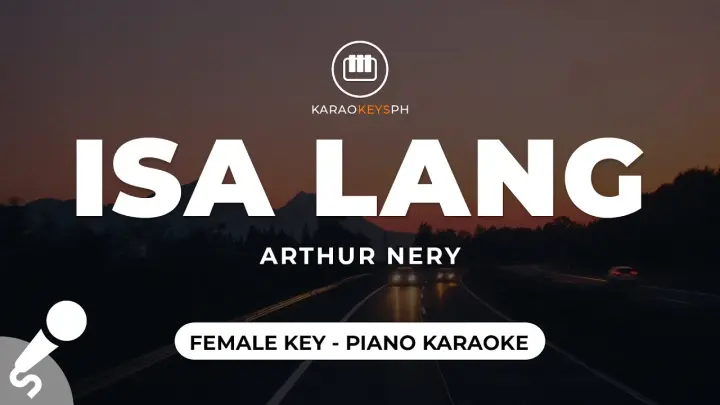 Isa Lang - Arthur Nery (Female Key - Piano Karaoke)