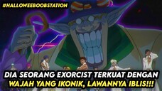 Jangan Takut Meski Wajahnya Seperti ini, Dia Exorcist Terkuat!!! #Halloweeboobstation