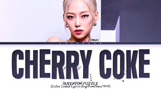 [Queendom Puzzle] YEEUN Cherry Coke Lyrics (Color Coded Lyrics)