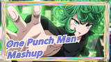 [One Punch Man] Mashup Edit For the First Time