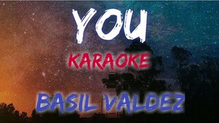 YOU - BASIL VALDEZ (KARAOKE VERSION)