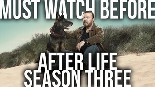 AFTER LIFE | Everything You Need To Know Before Season 3 | Seasons 1 + 2 Recap Explained | Netflix