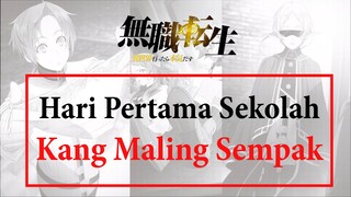 Ujian Masuk & Hari Pertama Rudeus di Akademi Sihir - Mushoku Tensei Indonesia