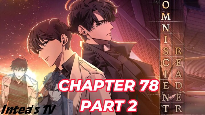 Omniscient Reader's Viewpoint chapter 78 part 2 tagalog (Filipino) summary/ overview | Intea's TV