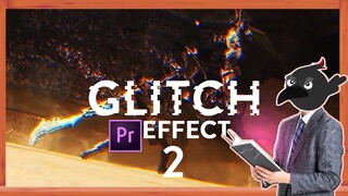 Tập 2: Công thức làm Glitch effect trên Adobe Premiere | Quạ HD