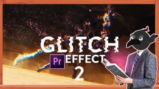 Tập 2: Công thức làm Glitch effect trên Adobe Premiere | Quạ HD